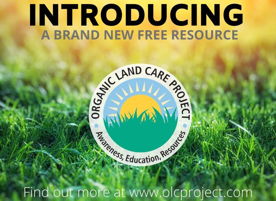 Introducing the Organic Land Care Project